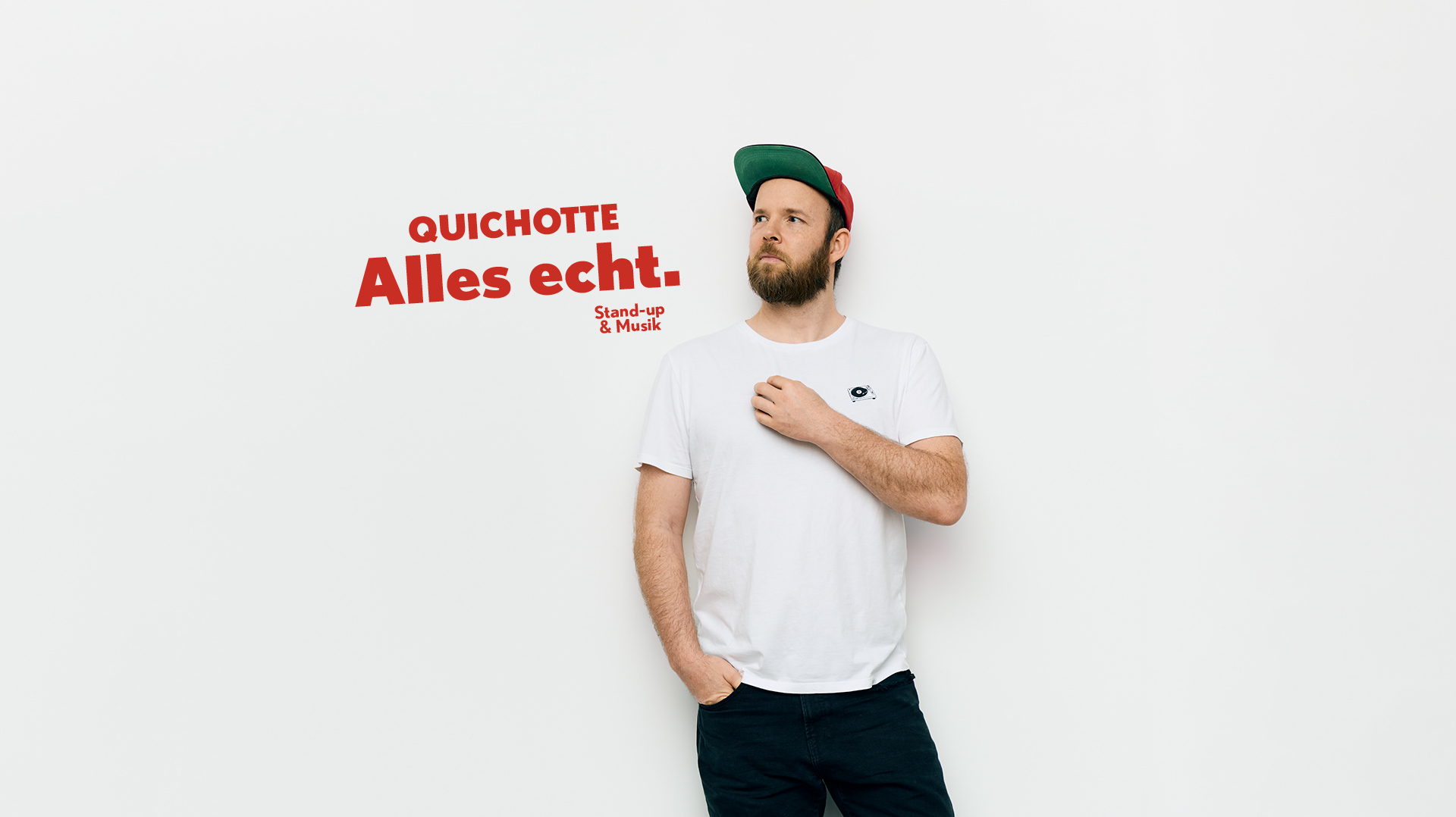 Quichotte: Alles echt.