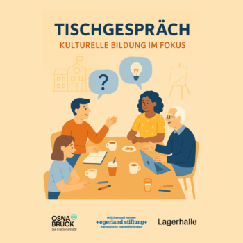 Tischgespräch: Kulturelle Bildung im Fokus