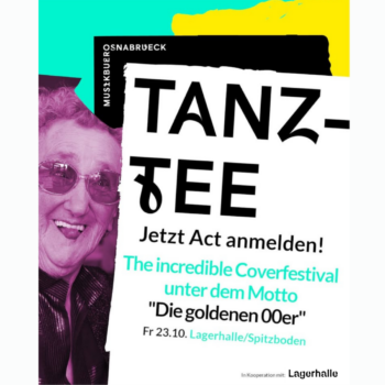 Tanztee Coverfestival – „Die goldenen 00er“